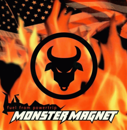 Monster Magnet : Fuel from Powertrip